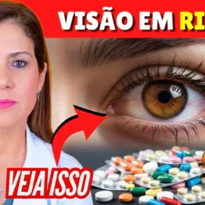 Risco Para a VISÃO: O Que PESQUISAS Mostram Sobre REMÉDIOS e EFEITOS Oculares